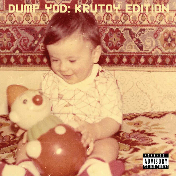 Dump YOD: Krutoy Edition (LP)