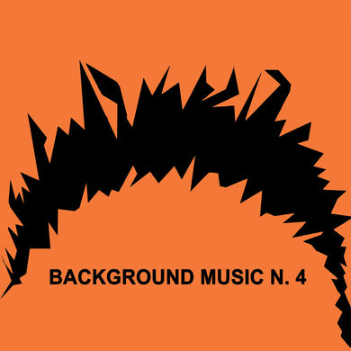 Background Music N. 4 - RSD 2022 (LP)