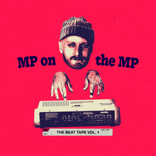 MP On The MP - The Beat Tape Vol. 1 (LP)