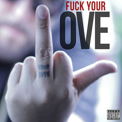 Fuck Your Love (2LP)